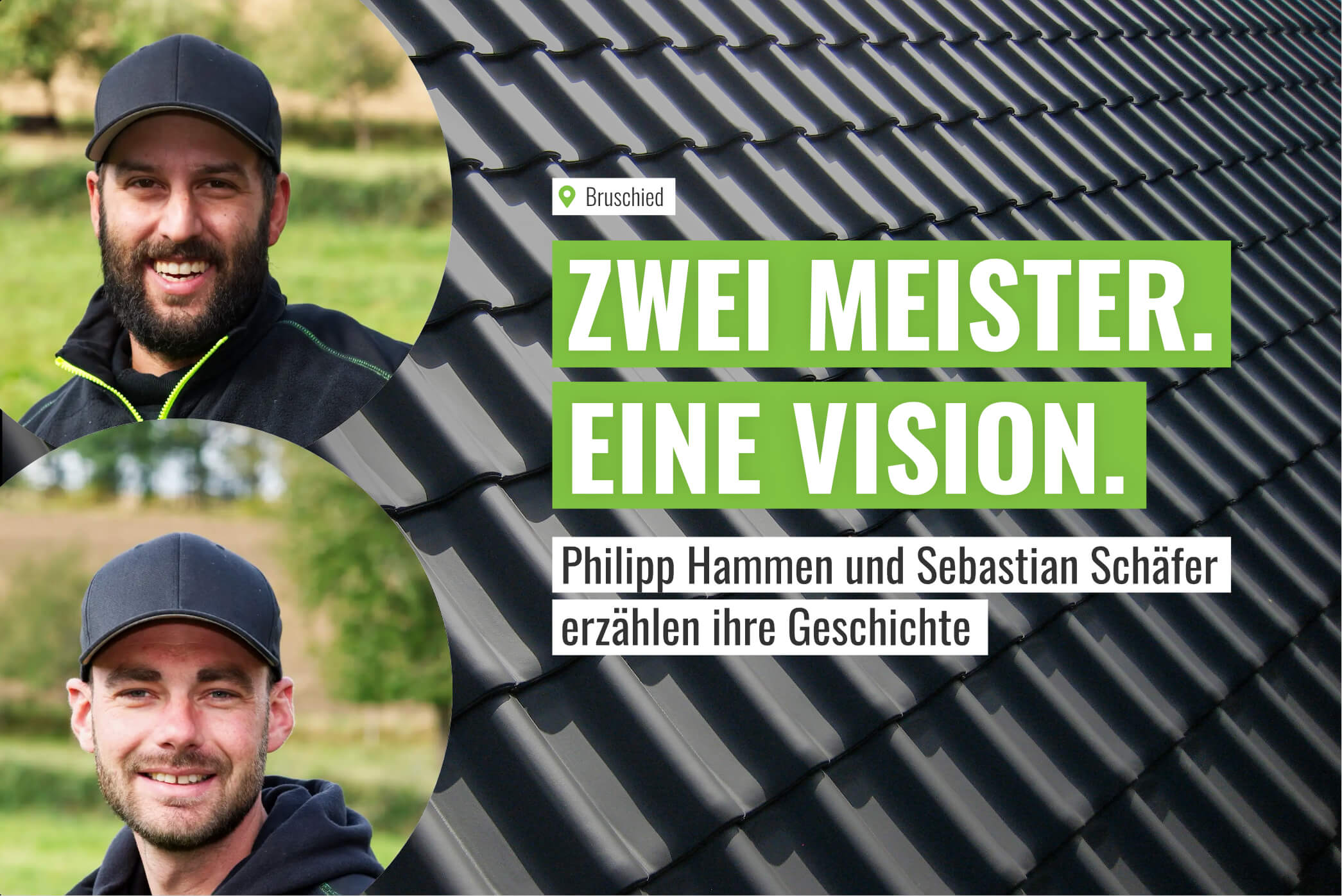 Hammen und Schäfer, Dachdecker aus Bruschied